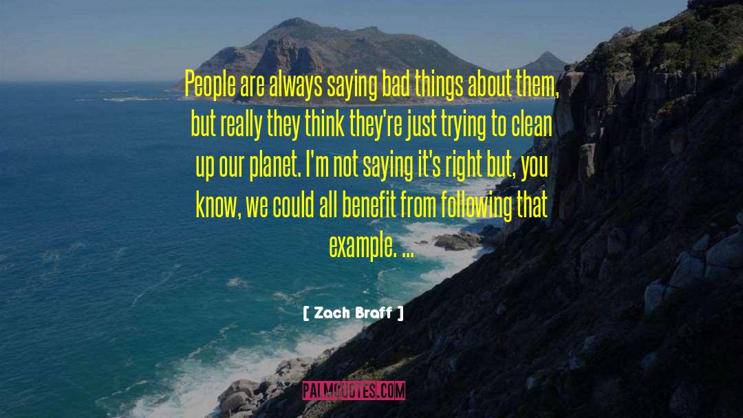 Save Our Planet quotes by Zach Braff