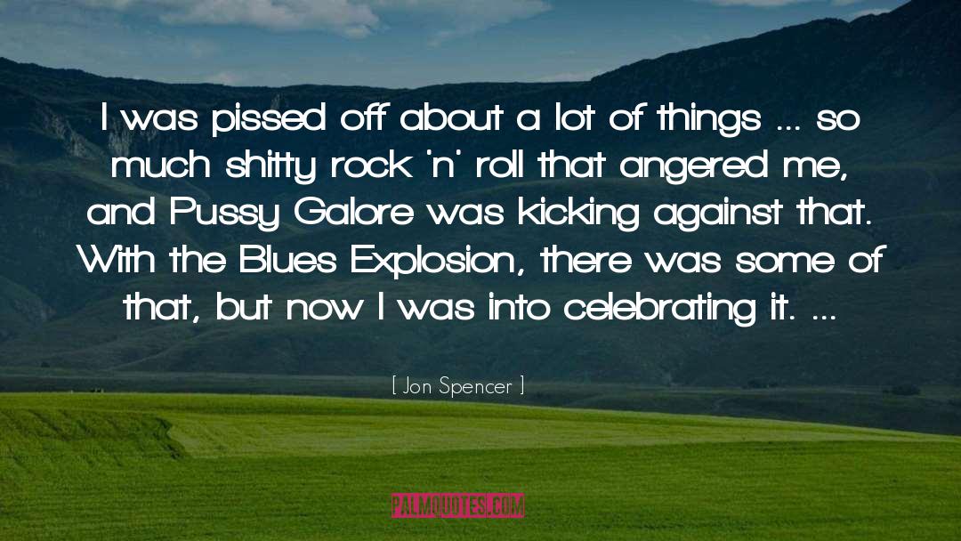 Save Rock And Roll quotes by Jon Spencer