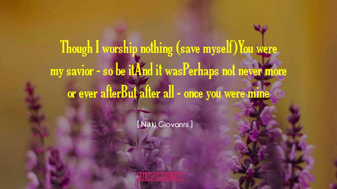 Save Souls quotes by Nikki Giovanni