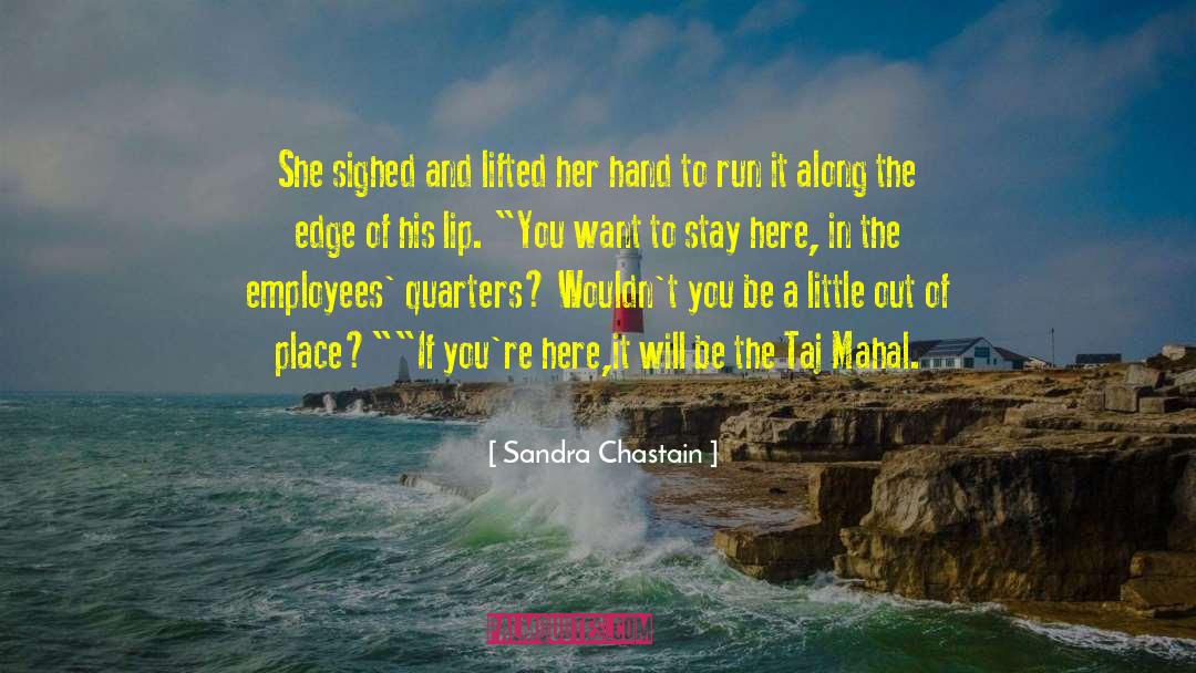 Save Taj Mahal quotes by Sandra Chastain