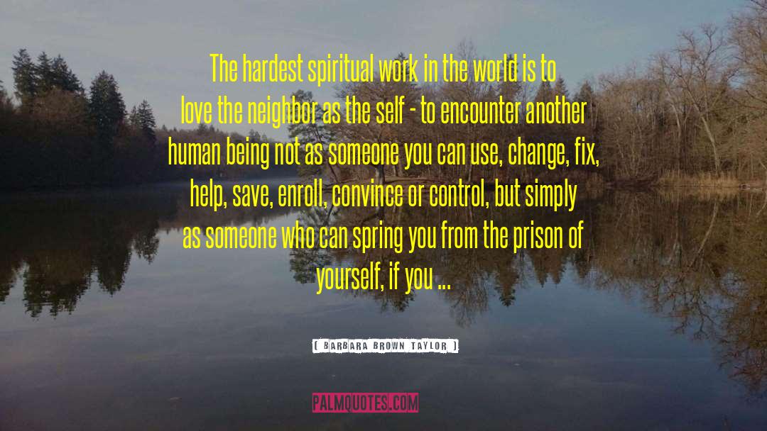 Save The Humans quotes by Barbara Brown Taylor
