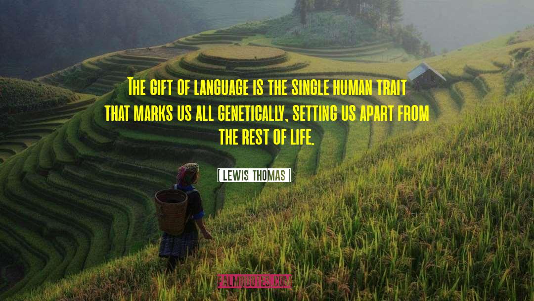 Save The Humans quotes by Lewis Thomas