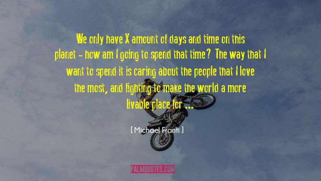 Save The Planet quotes by Michael Franti