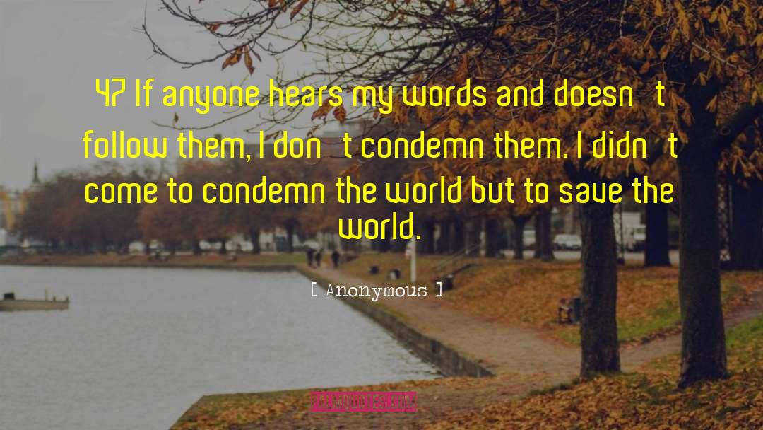 Save The World quotes by Anonymous