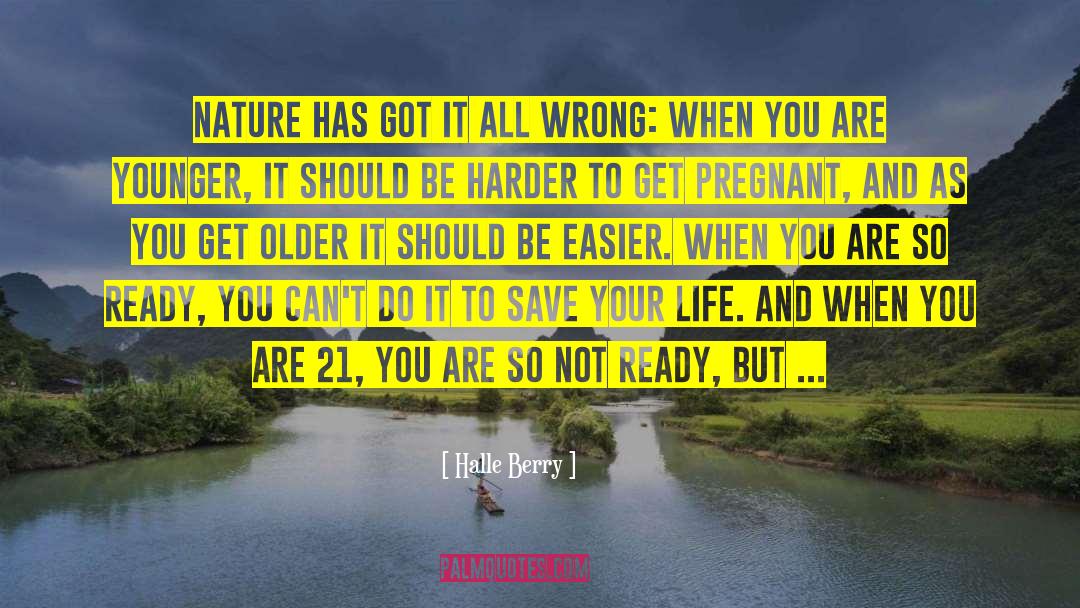 Save Your Life quotes by Halle Berry