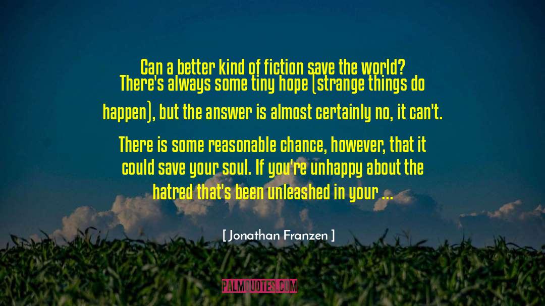 Save Yourself Headaches quotes by Jonathan Franzen