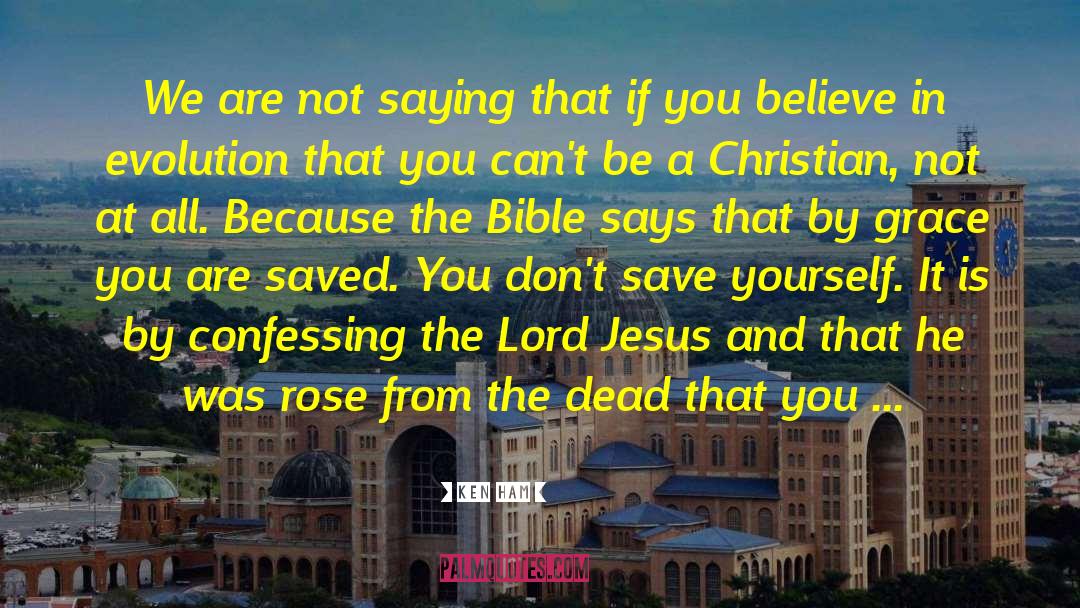 Save Yourself quotes by Ken Ham