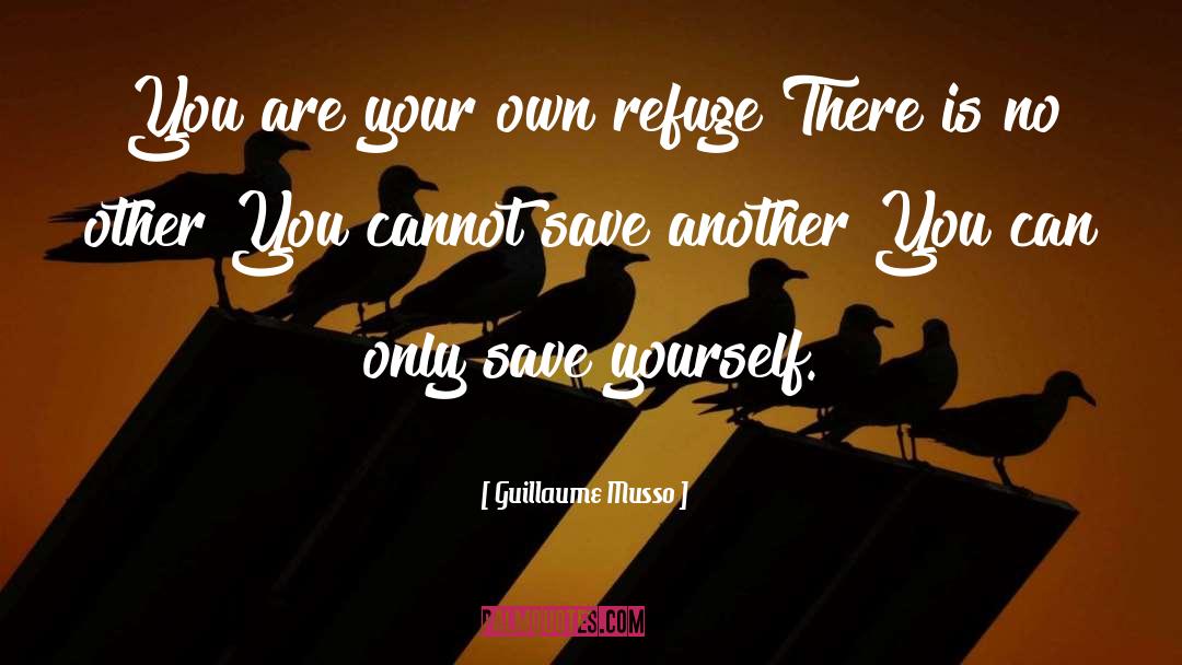 Save Yourself quotes by Guillaume Musso