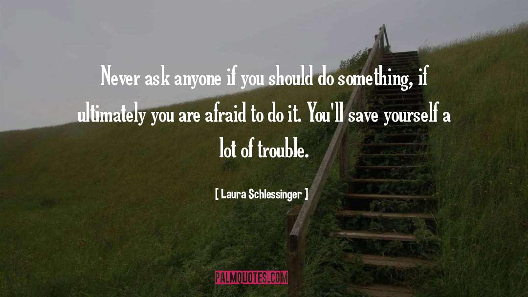 Save Yourself quotes by Laura Schlessinger