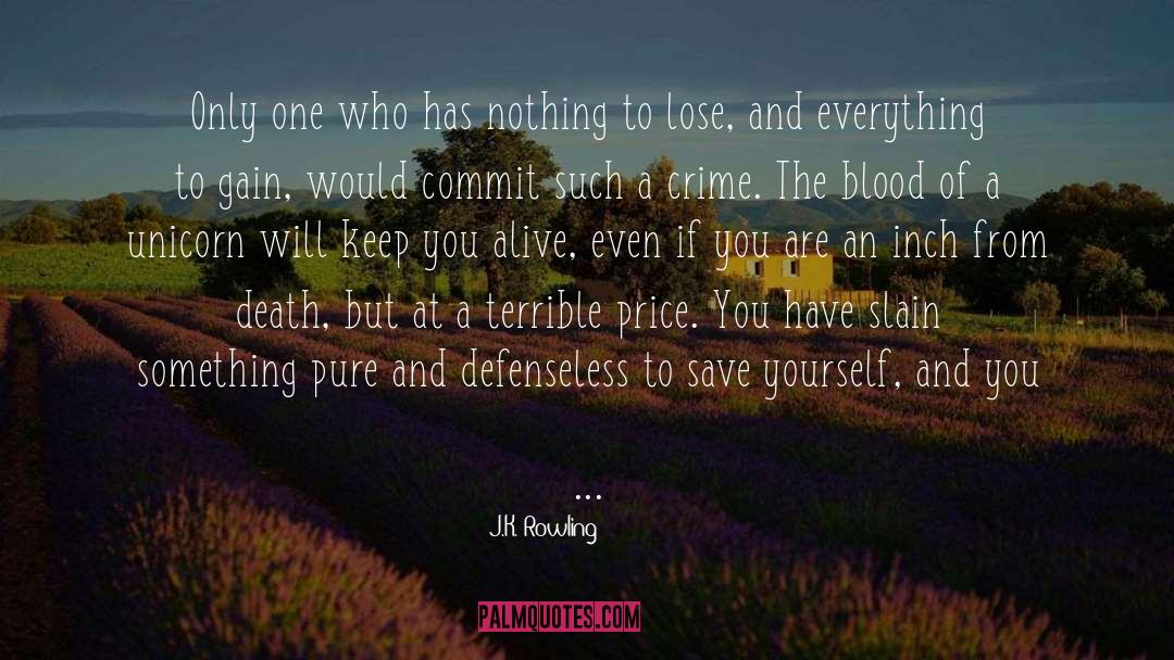 Save Yourself quotes by J.K. Rowling