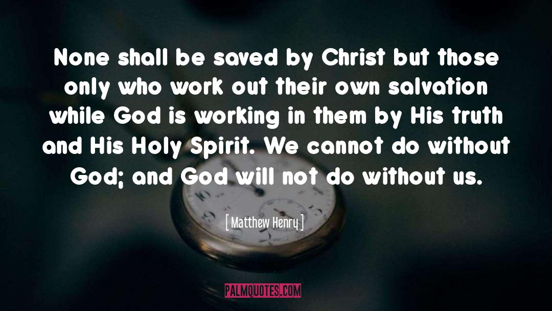Saved By Christ quotes by Matthew Henry