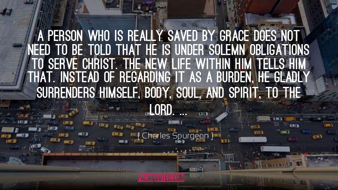 Saved By Grace quotes by Charles Spurgeon
