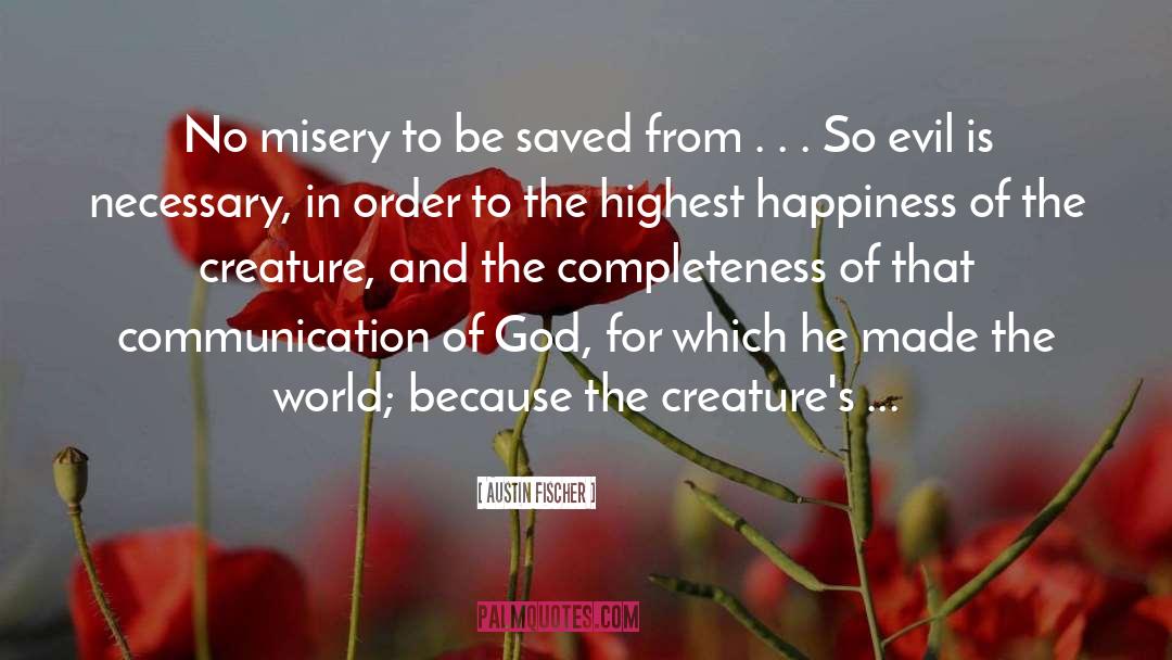 Saved From Sins quotes by Austin Fischer