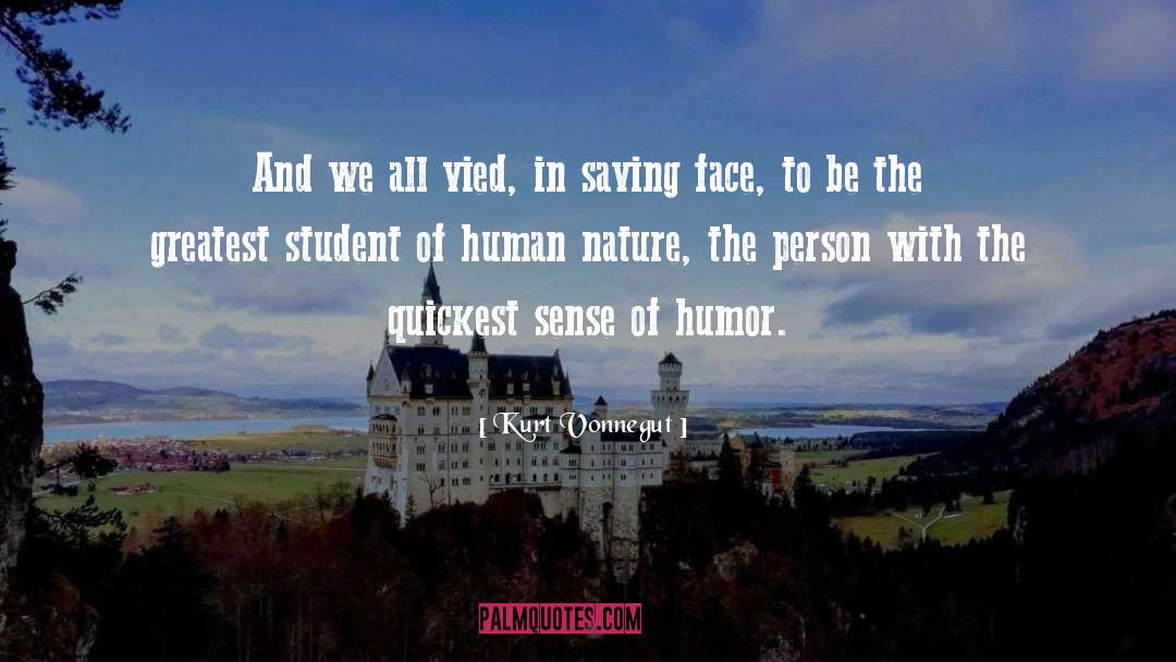 Saving Face quotes by Kurt Vonnegut
