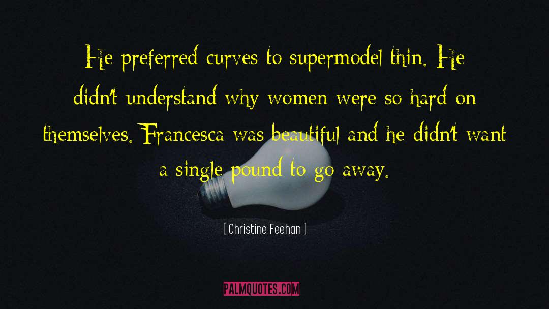 Saving Francesca quotes by Christine Feehan