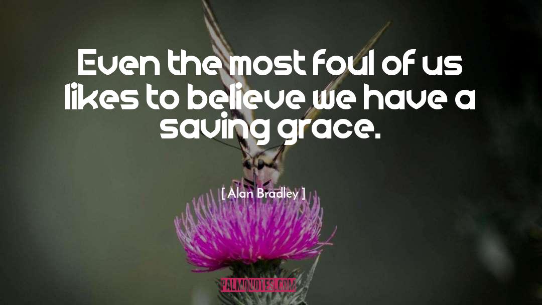 Saving Grace quotes by Alan Bradley