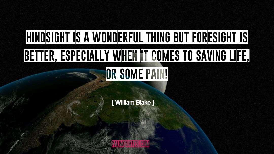 Saving Life quotes by William Blake