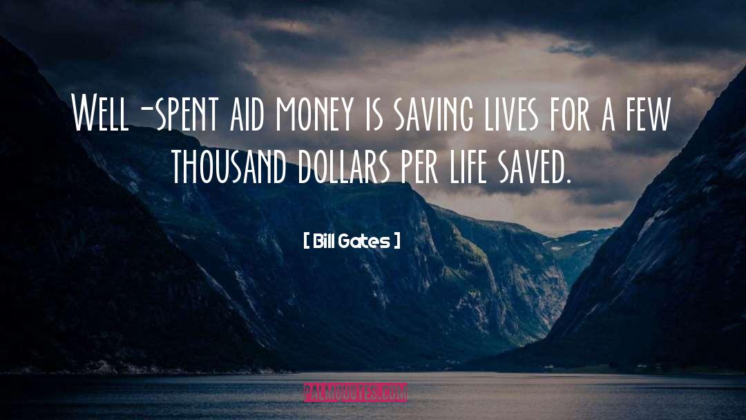 Saving Lives quotes by Bill Gates