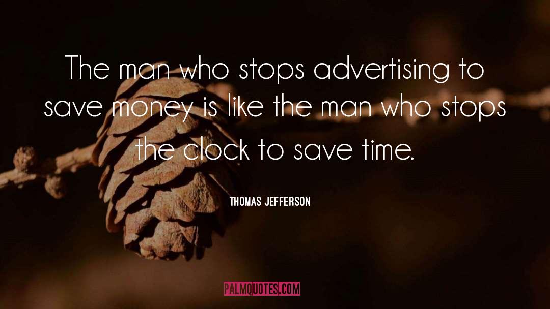 Saving quotes by Thomas Jefferson