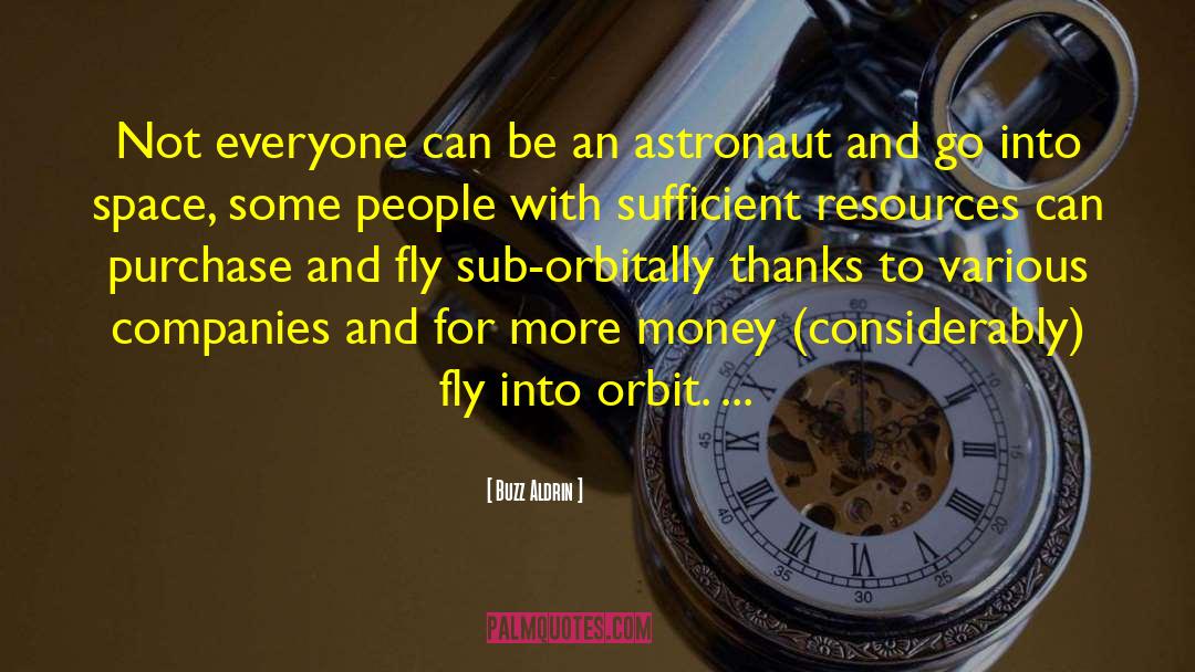 Saving Resources quotes by Buzz Aldrin