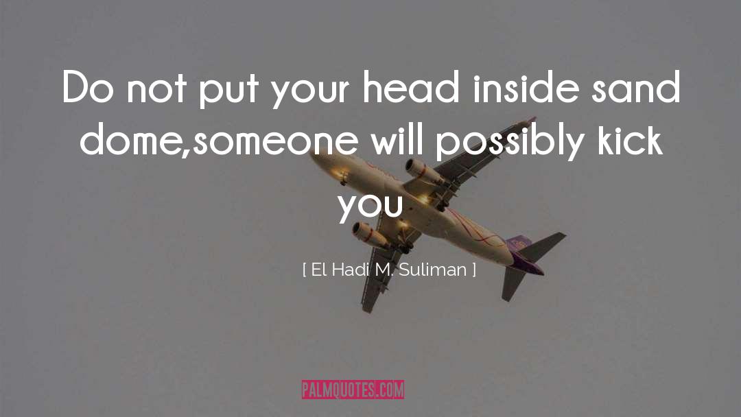 Saving Someone quotes by El Hadi M. Suliman