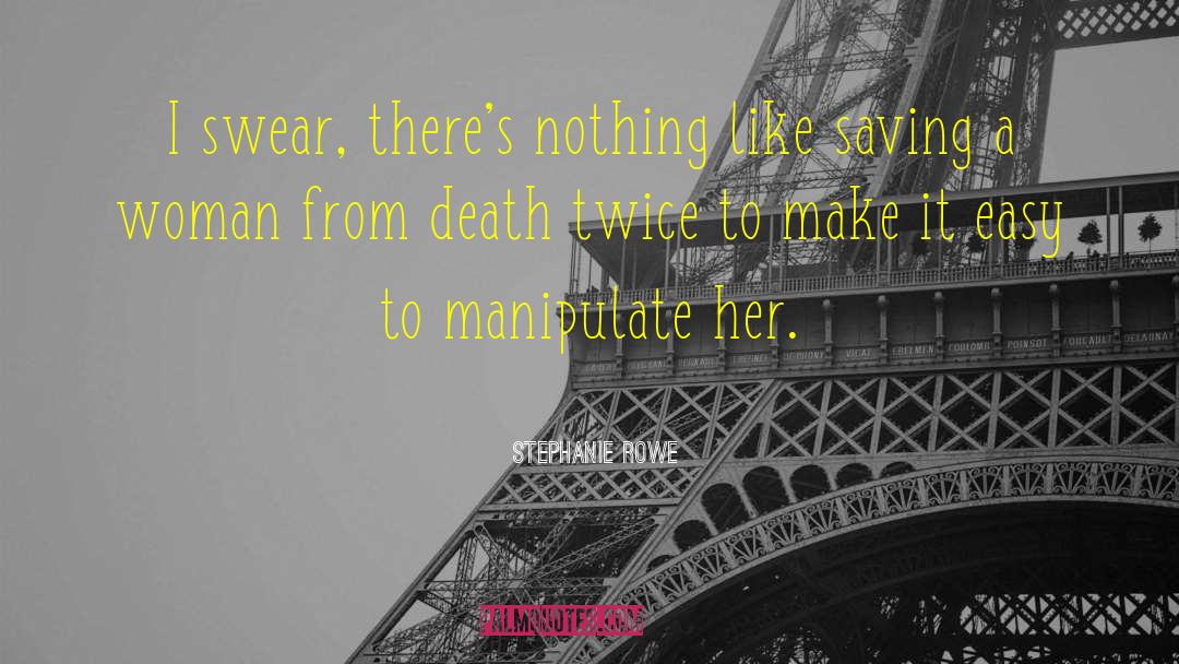 Saving Souls quotes by Stephanie Rowe