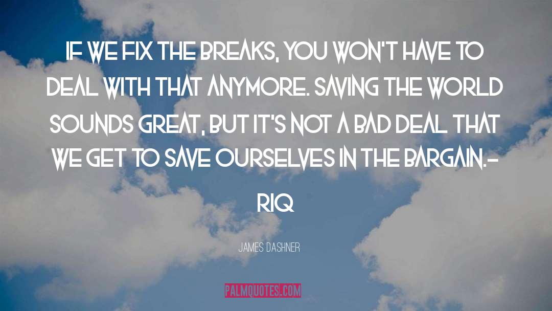 Saving The World quotes by James Dashner