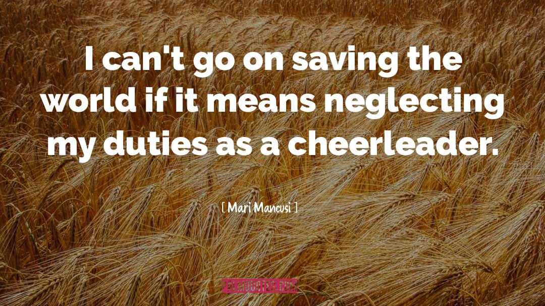 Saving The World quotes by Mari Mancusi