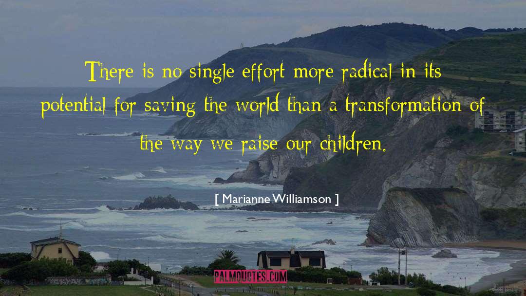 Saving The World quotes by Marianne Williamson