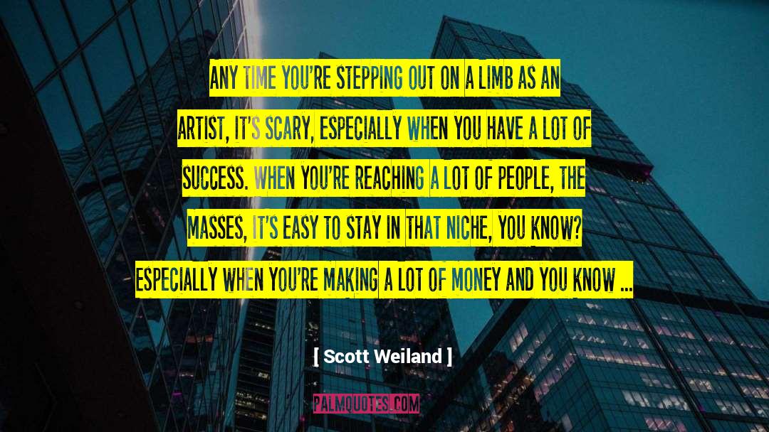 Saving Time And Money quotes by Scott Weiland