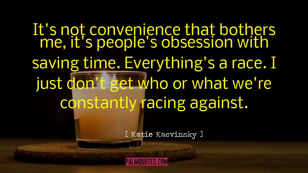 Saving Time quotes by Katie Kacvinsky