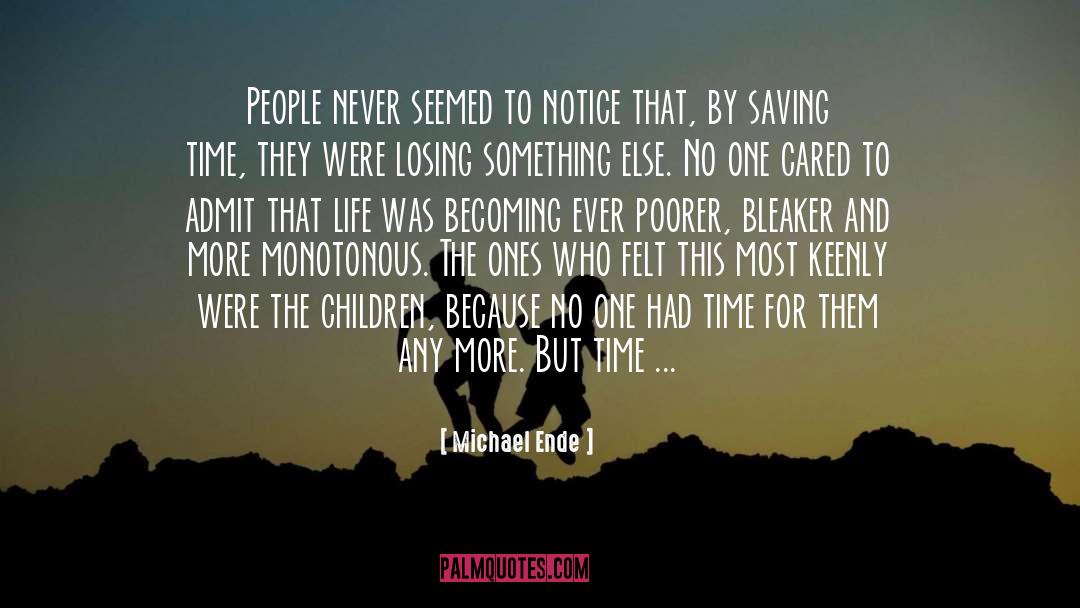 Saving Time quotes by Michael Ende