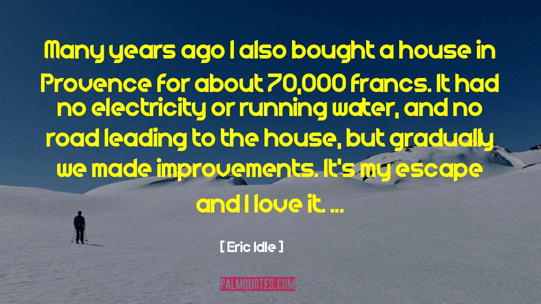 Saving Water And Electricity quotes by Eric Idle