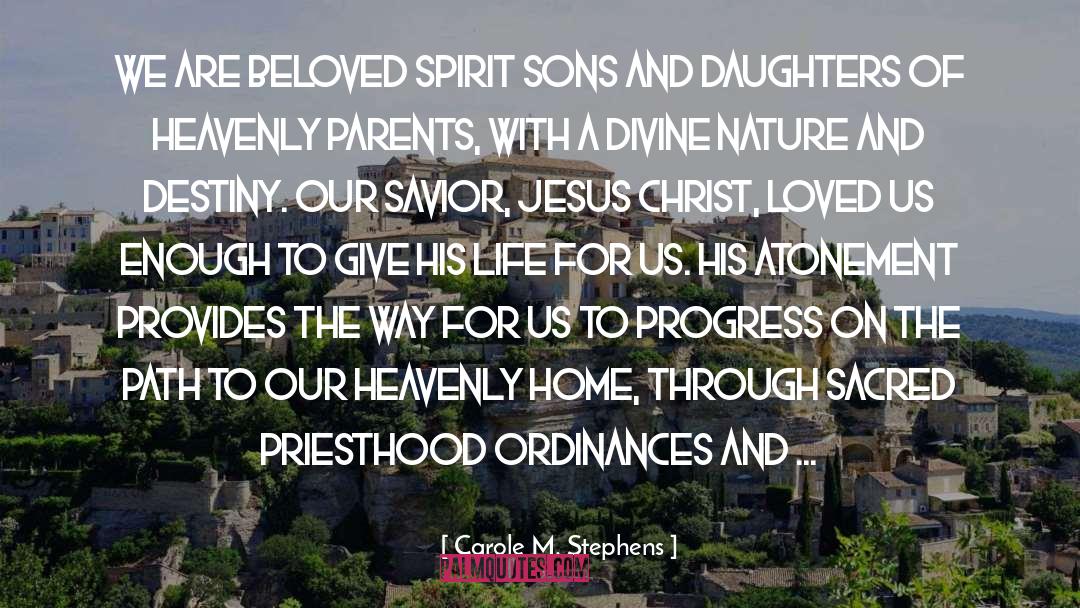 Savior Jesus quotes by Carole M. Stephens