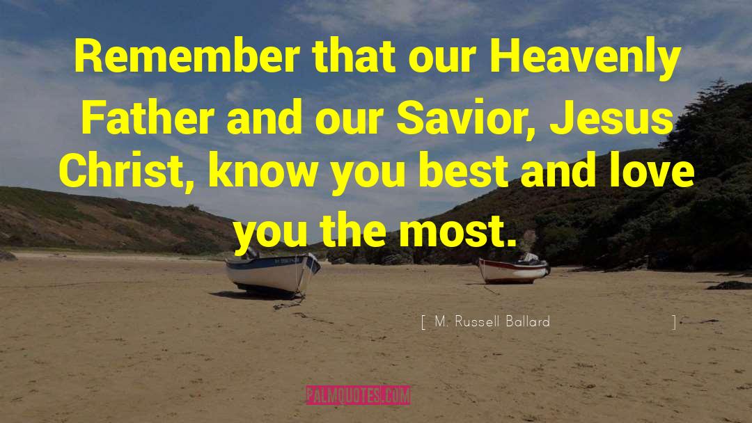 Savior Jesus quotes by M. Russell Ballard