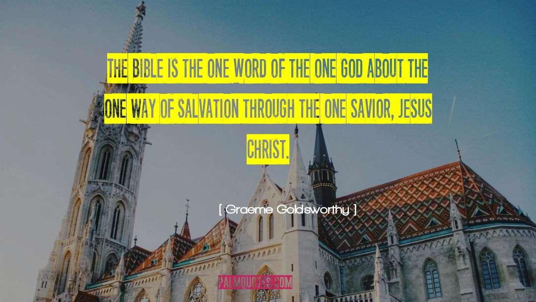 Savior Jesus quotes by Graeme Goldsworthy
