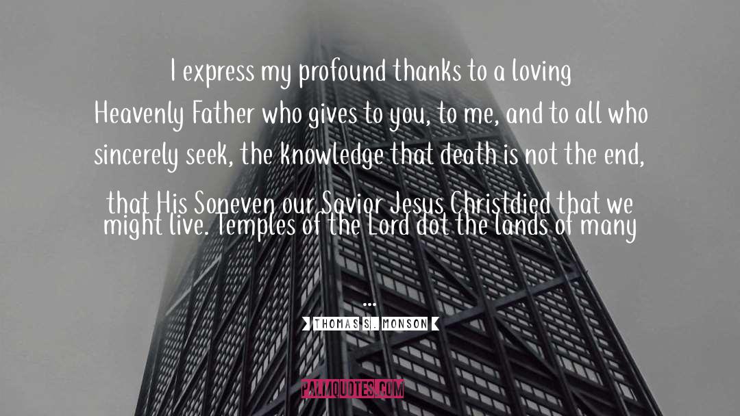 Savior Jesus quotes by Thomas S. Monson