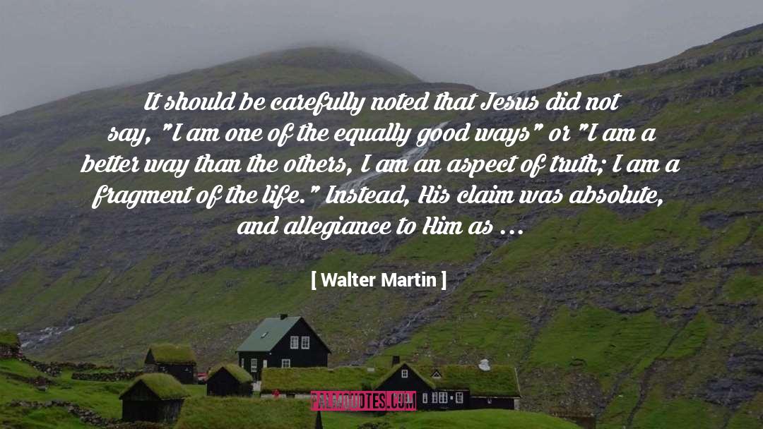 Savior Of The World quotes by Walter Martin