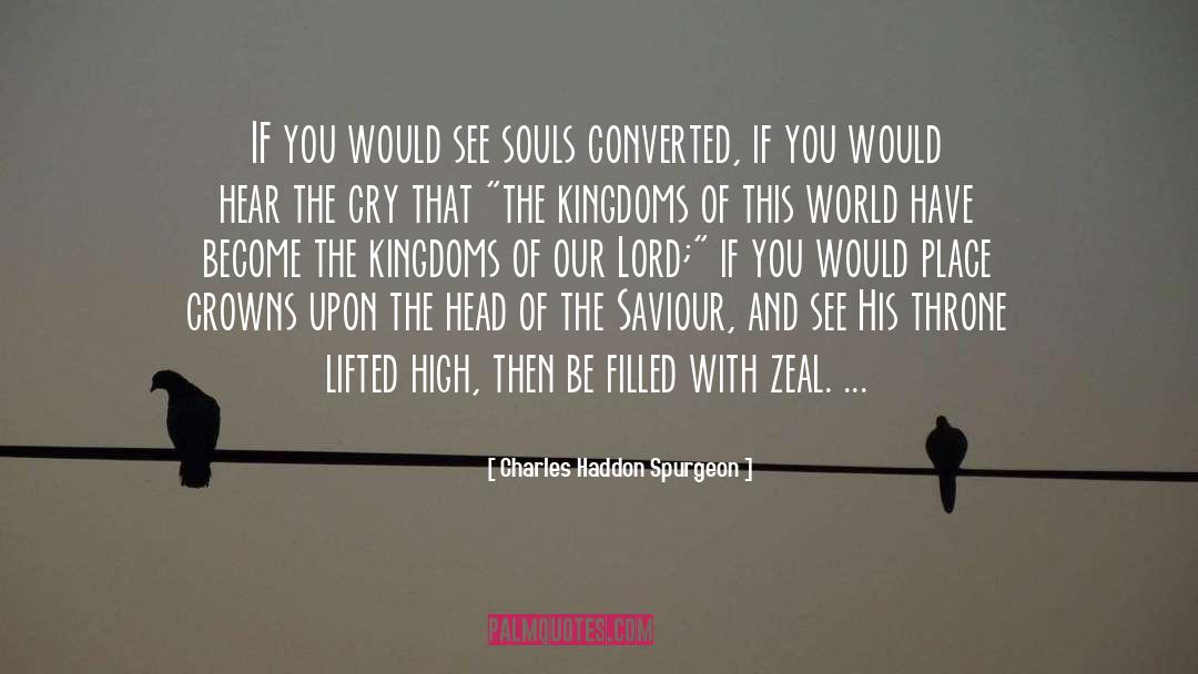 Saviour quotes by Charles Haddon Spurgeon