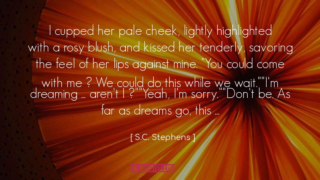 Savoring quotes by S.C. Stephens