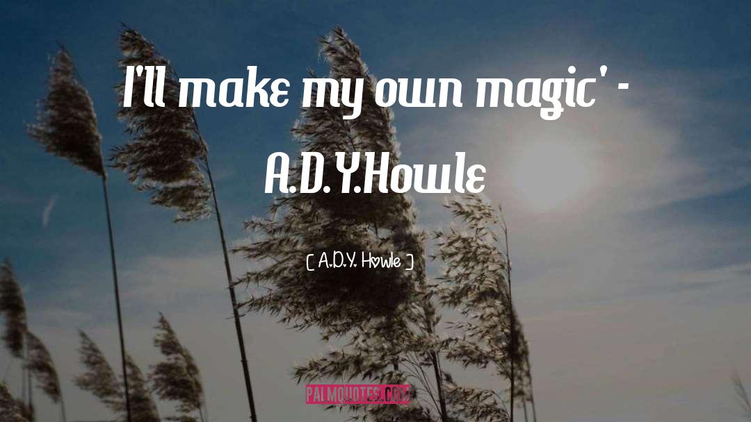 Savoring Success quotes by A.D.Y. Howle