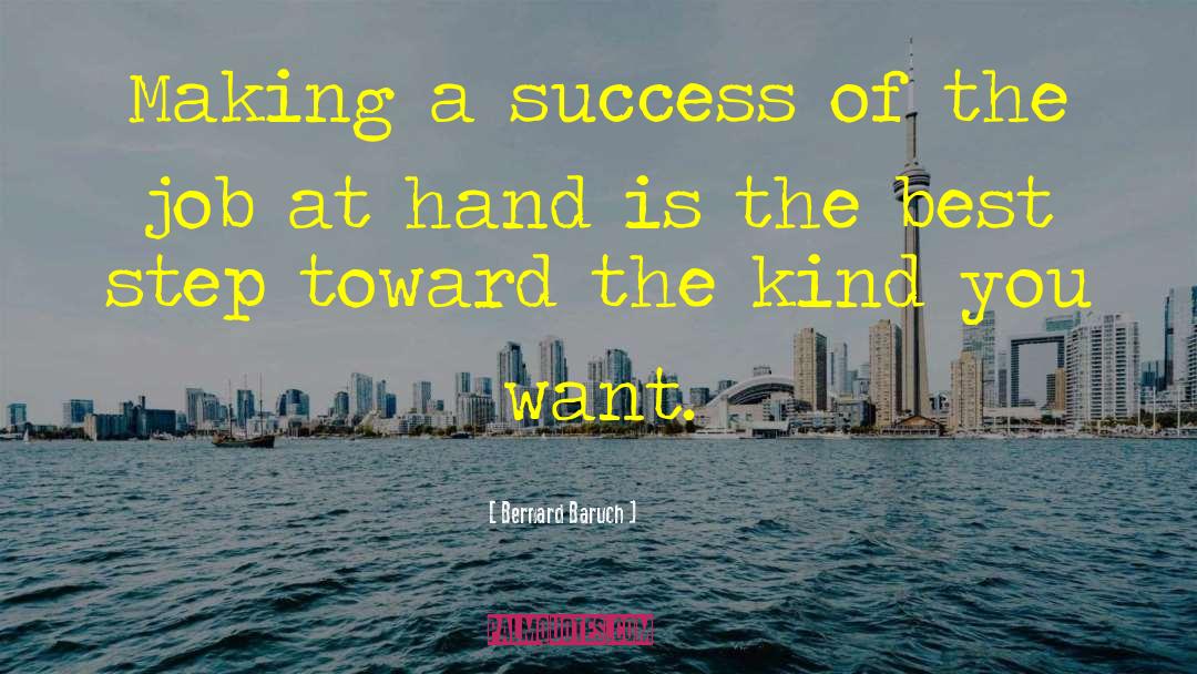 Savoring Success quotes by Bernard Baruch