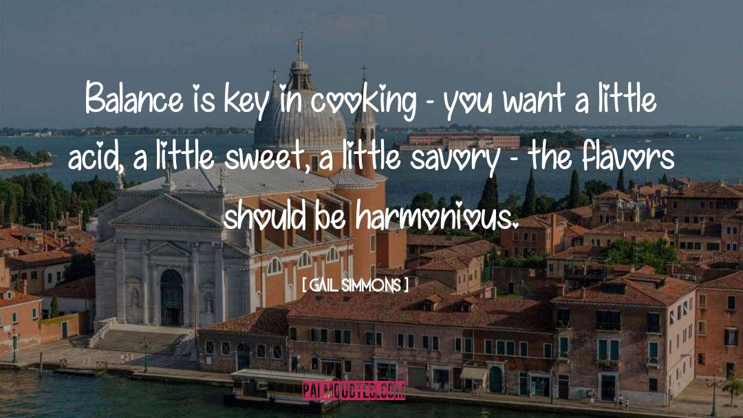 Savory quotes by Gail Simmons