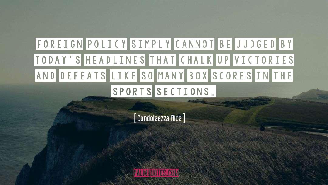 Savvides Sports quotes by Condoleezza Rice