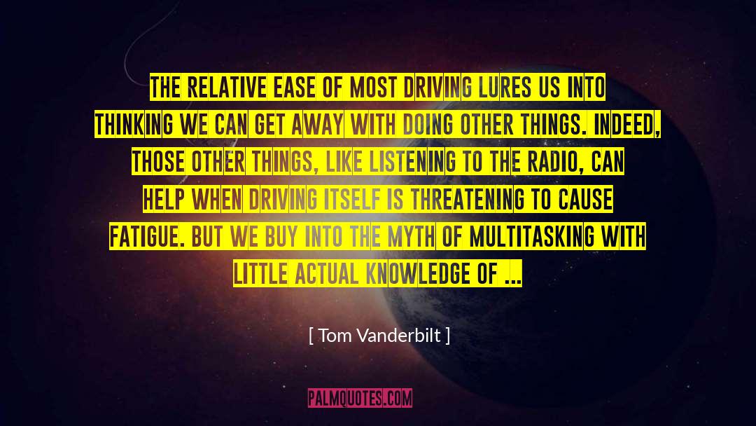 Savy Driver quotes by Tom Vanderbilt