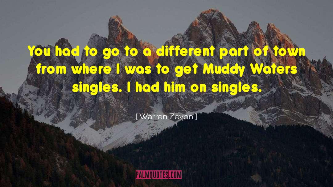 Sawah Waters quotes by Warren Zevon