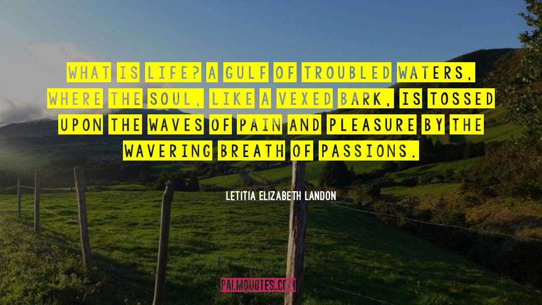 Sawah Waters quotes by Letitia Elizabeth Landon