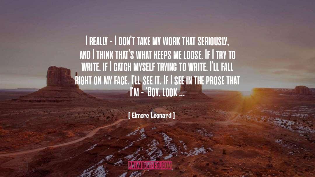 Sawalha Loose quotes by Elmore Leonard