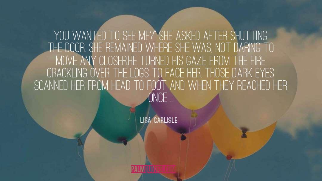 Sawed Logs quotes by Lisa Carlisle