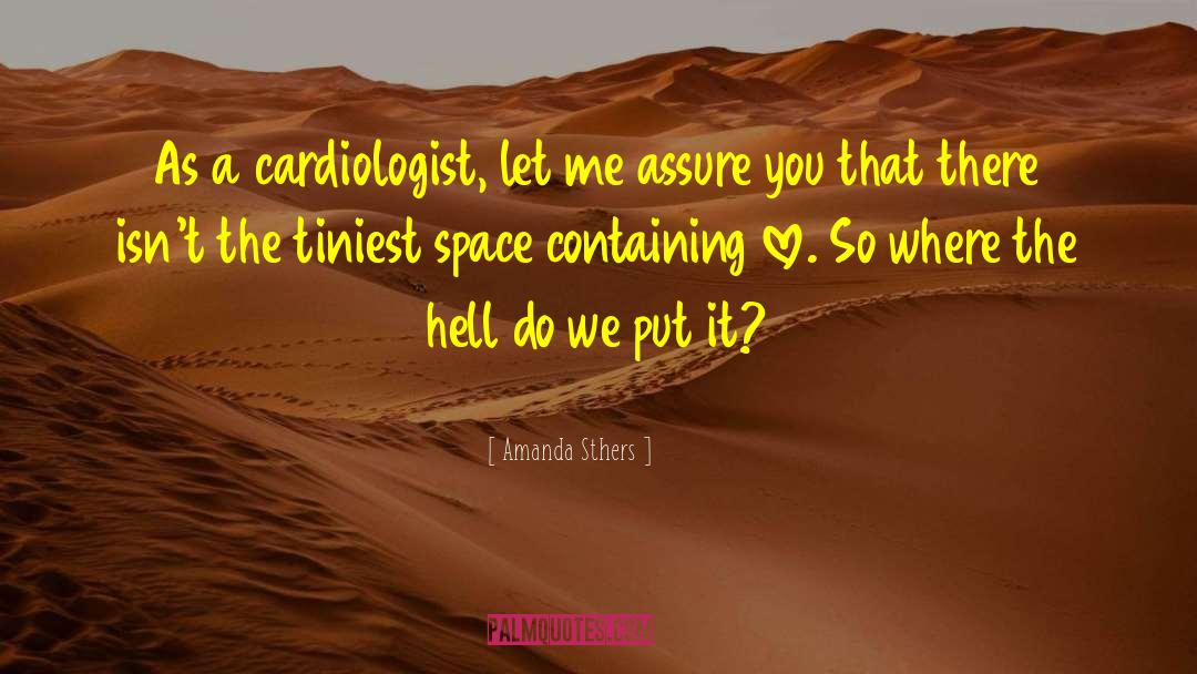 Sawlani Cardiologist quotes by Amanda Sthers